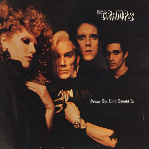 The Cramps: Songs the Lord Taught Us (1980)